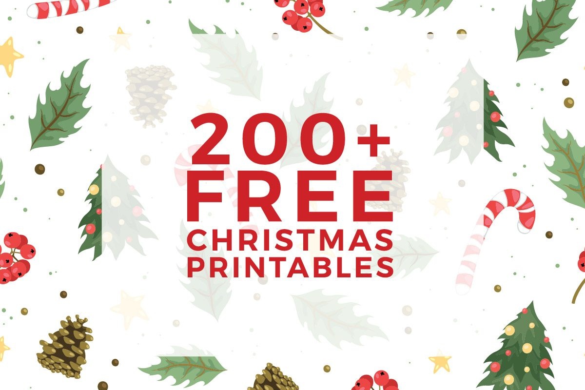 225+ Free Christmas Printables You Need To Decorate &amp;amp; Delight Your - Free Christmas Printables