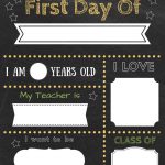 Editable First Day Of School Signs To Edit And Download For Free!   Free First Day Of School Printables