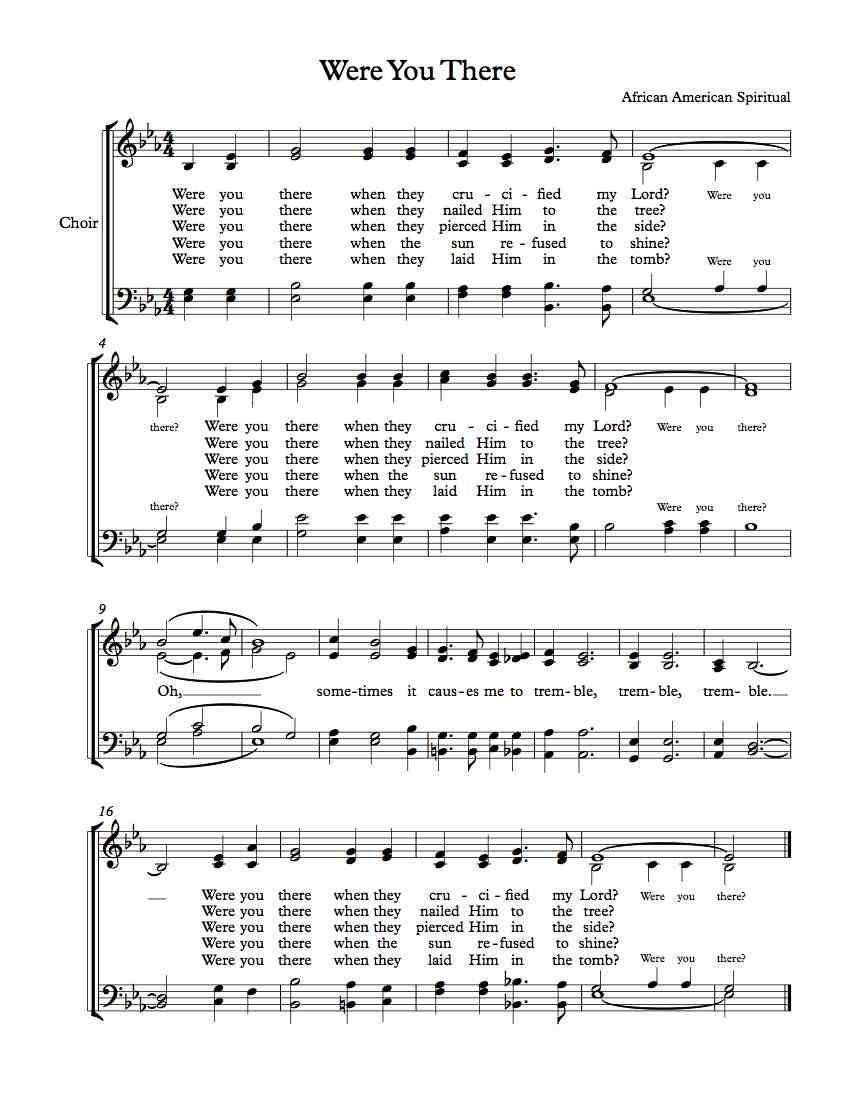 Free Choir Sheet Music – Were You There | Free Sheet Music | Gospel - Free Printable Christian Music Lyrics