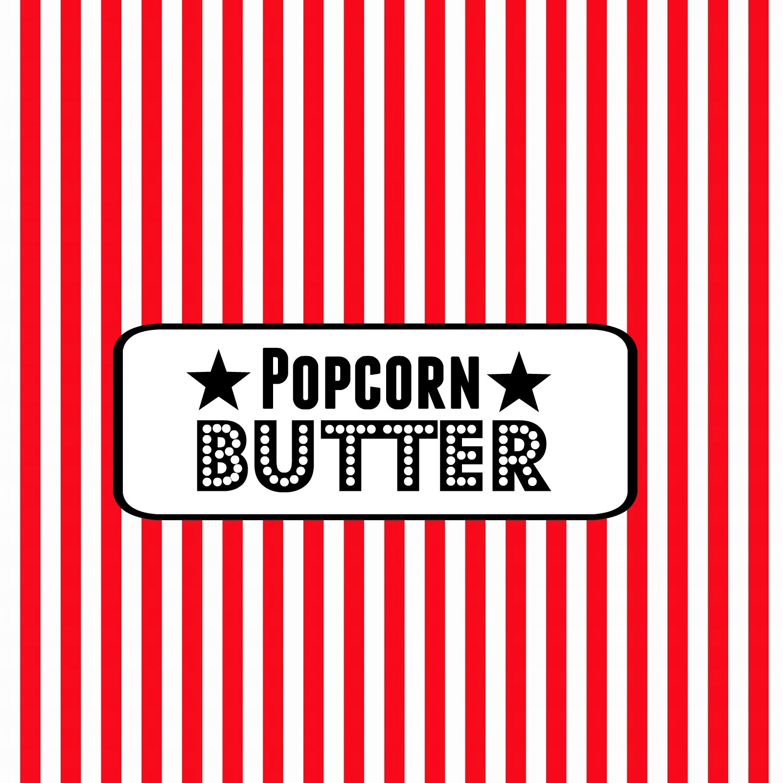 Free Movie Night / Popcorn Bar Printables - Free Printable Popcorn Bar Labels