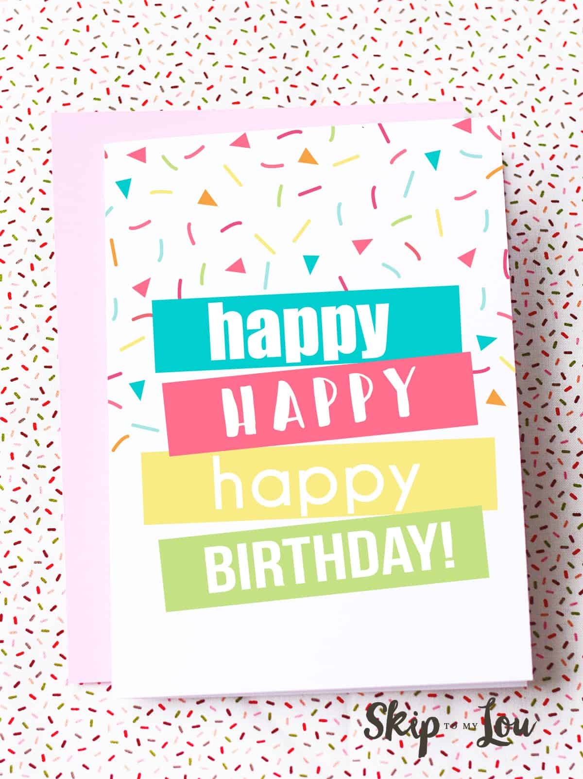 Free Printable Birthday Cards | Skip To My Lou - Free Printable Bday Cards