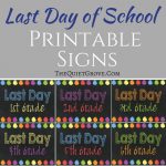 Free Printable Last Day Of School Signs! | Free Printables | School   Free End Of School Year Printables