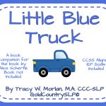 Getting "speechie" With A Good Book! Little Blue Truck | <!  Can't   Little Blue Truck Free Printables