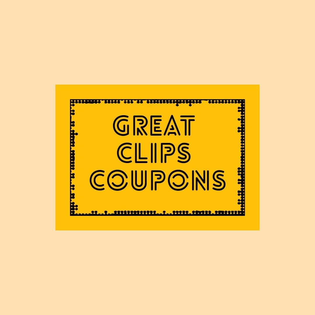 Great Clips Free Coupons Printable Free Printable