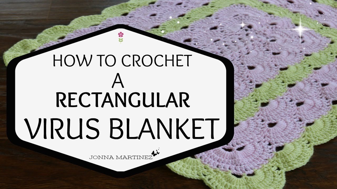 How To Crochet A Rectangular Virus Blanket Youtube Pattern Free - Virus Blanket Pattern Free Printable