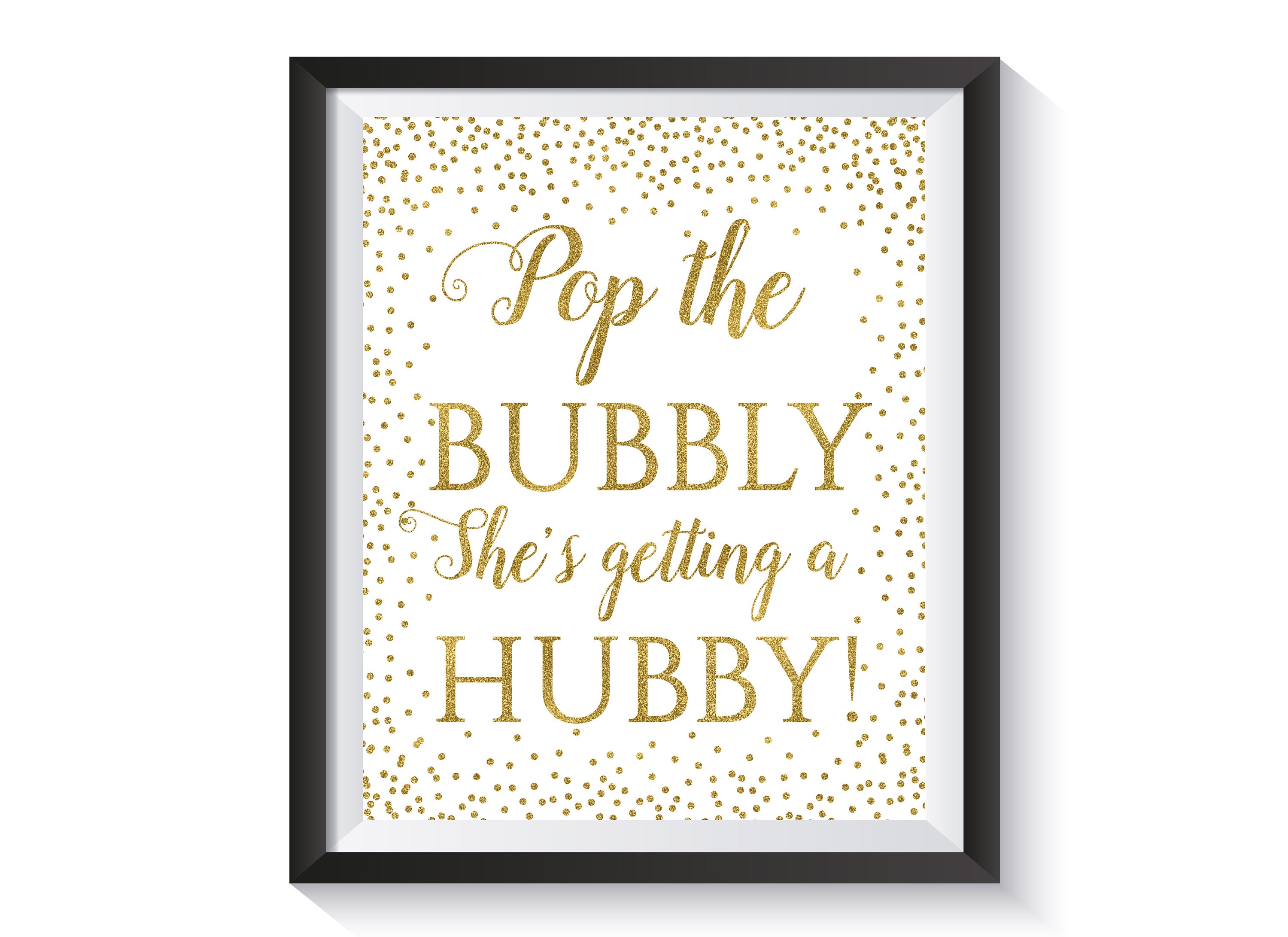 Pop The Bubbly She&amp;#039;s Getting A Hubby Bridal Shower Sign | Etsy - Pop The Bubbly She&amp;#039;s Getting A Hubby Free Printable