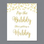 Pop The Bubbly She's Getting A Hubby Sign, Gold Confetti Bridal   Pop The Bubbly She&#039;s Getting A Hubby Free Printable