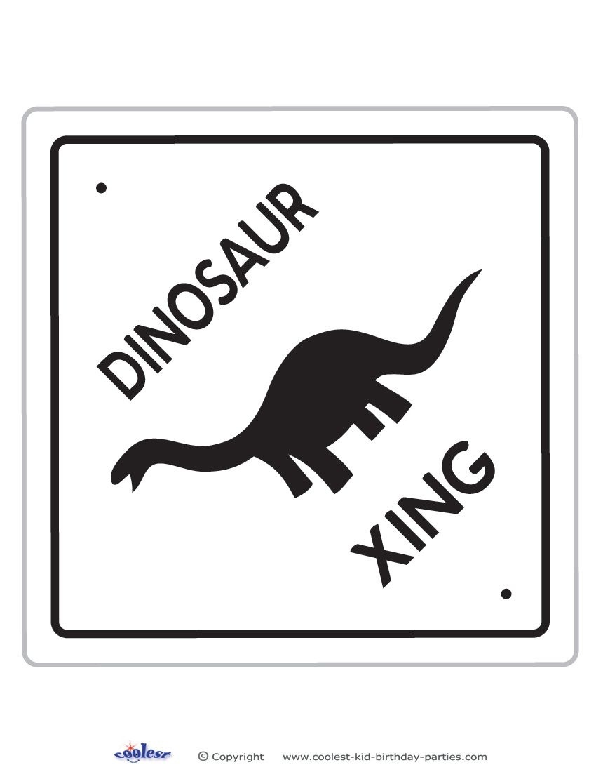 Printable Dinosaur Crossing Decoration - Coolest Free Printables - Free Printable Dinosaur Birthday Banner