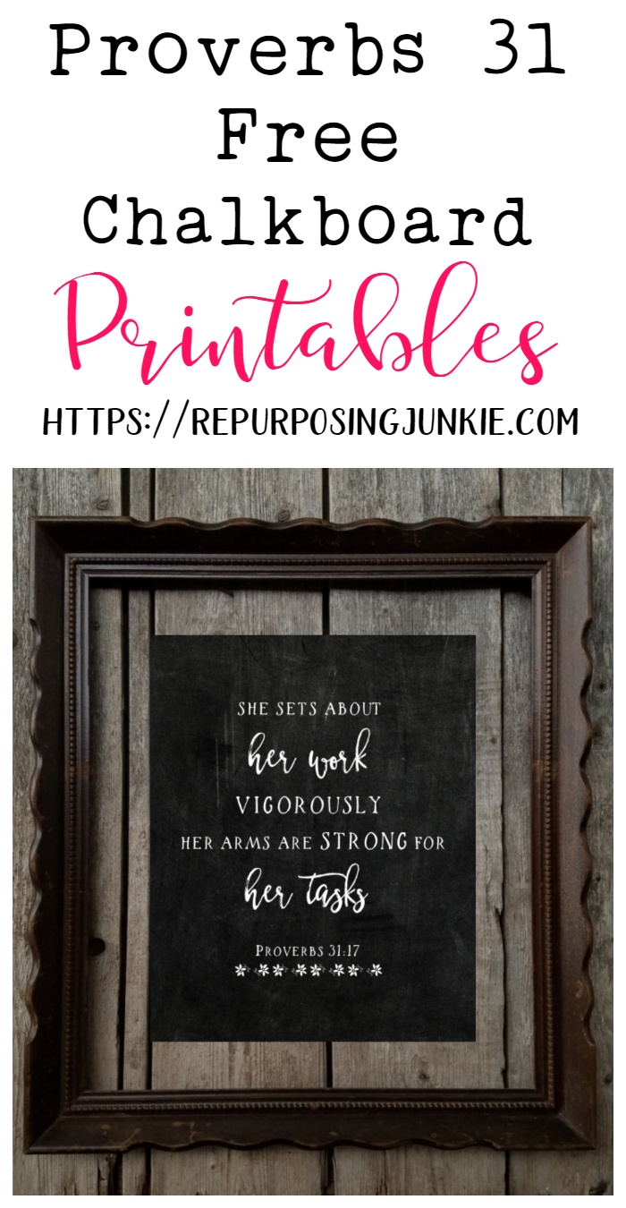 Proverbs 31 Free Chalkboard Printables - Repurposing Junkie - Free Chalkboard Printables