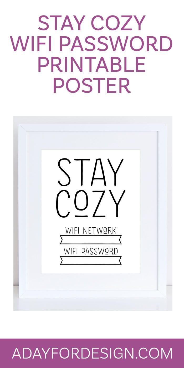 Stay Cozy Wifi Password Printable Poster | Printables: Posters And - Free Wifi Password Printable
