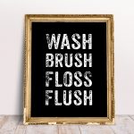 Wash Brush Floss Flush Bathroom Sign | Printablebazaar   Free Printable Do Not Flush Signs