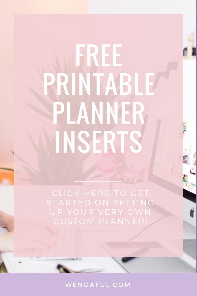 Wendaful Printable Inserts | Planner Refills - Free Filofax Printables