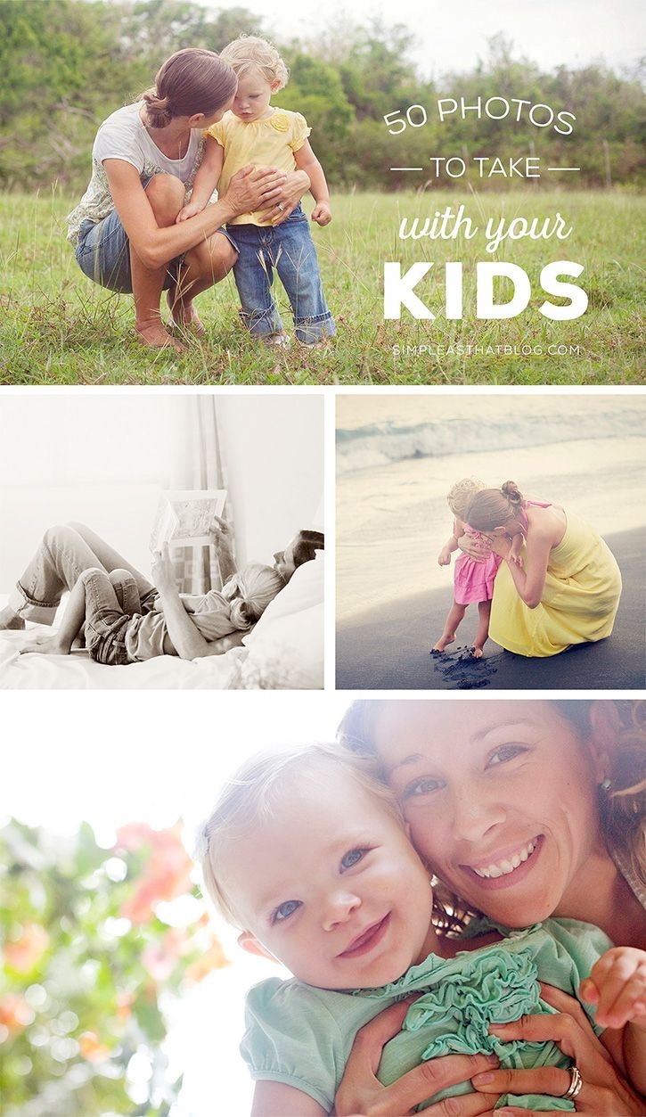 50 Photos To Take With Your Kids Free Photo Checklist | All Time - Free Printable Smile Your On Camera