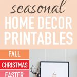 Decorate Your Home Seasonally For Free (250+ Free Home Decor   Free Printables For Home Decor