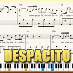 Despacito"   Piano Tutorial + Free Sheet Music With Lyrics   Luis   Free Printable Sheet Music Lyrics