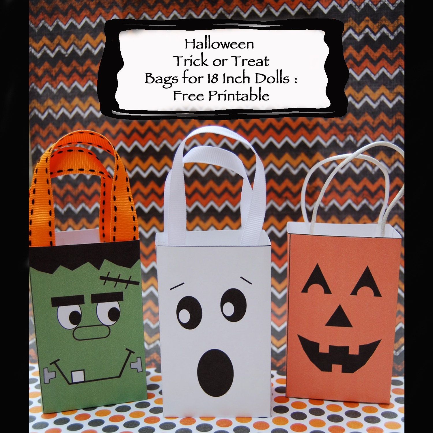 Dream. Dress. Play.: Halloween Trick Or Treat Bags For 18 Inch Dolls - Free Printable Trick Or Treat Bags