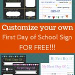 Editable First Day Of School Signs To Edit And Download For Free!   First Day Of School Template Free Printable
