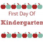 First Day Of School {Free} Printables   First Day Of Kindergarten Free Printables