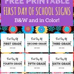 First Day Of School Printable Free 2017 2018 School Year | Print   Free Printable First Day Of School Signs 2017 2018