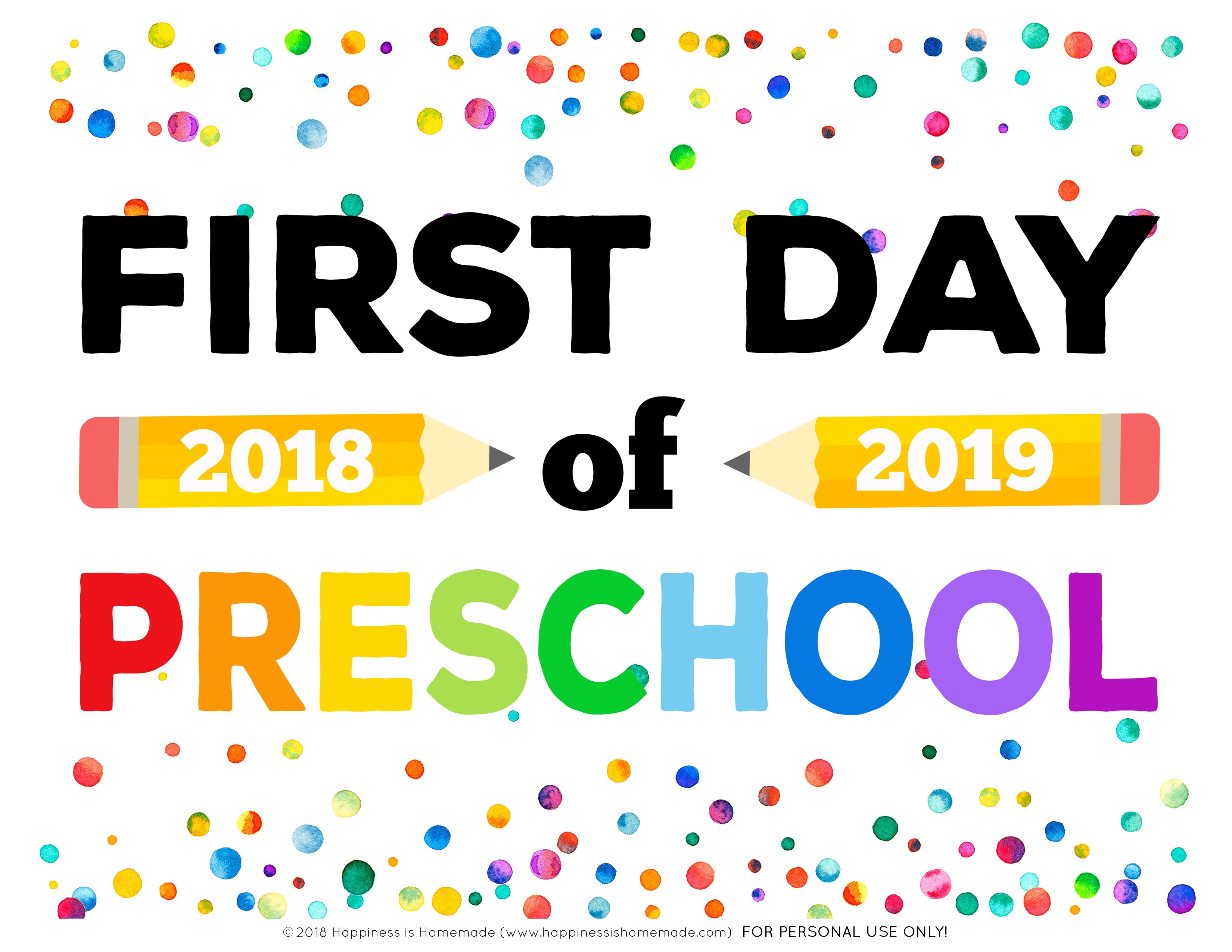 First Day Of School Signs - Free Printables - Happiness Is Homemade - Free Printable First Day Of School Signs 2017 2018