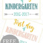 First Day Of School Signs: Free Printables *pre School  12Th Grade*   First Day Of Kindergarten Free Printables
