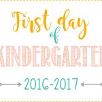 First Day Of School Signs: Free Printables *pre School  12Th Grade*   First Day Of Kindergarten Sign Free Printable