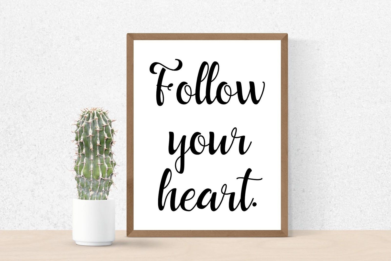 Follow Your Heart&amp;#039; Printable Wall Art Poster | Motivational Quotes - Free Printable Typography Posters