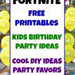 Fortnite Party Ideas, Fortnite Party Favors, And Supplies   Free Fortnite Party Printables