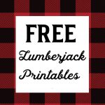Free 1St Year Lumberjack Party Printables | Caden's Birthday   Lumberjack Printables Free