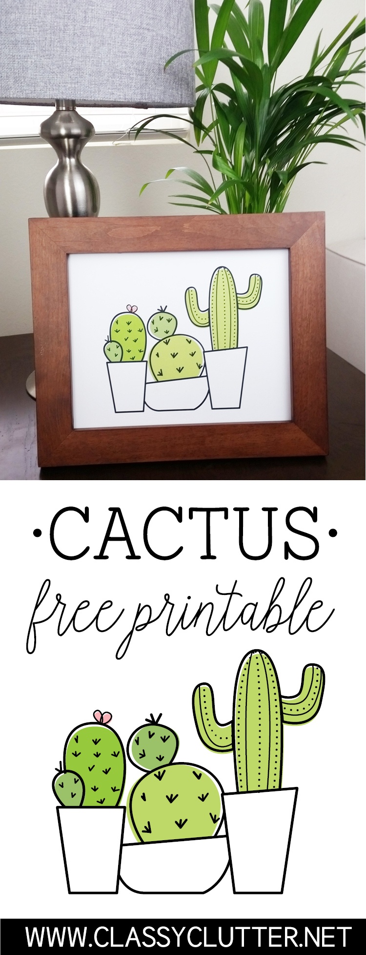 Free Cactus Printable - Classy Clutter - Free Cactus Printable