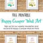 Free Happy Camper Printable Wall Art Visit Our Blog: Www   Free Printable Camping Signs