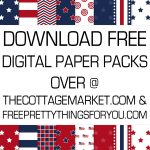 Free Patriotic Digital Paper Pack   The Cottage Market   Free Printable Patriotic Scrapbook Paper