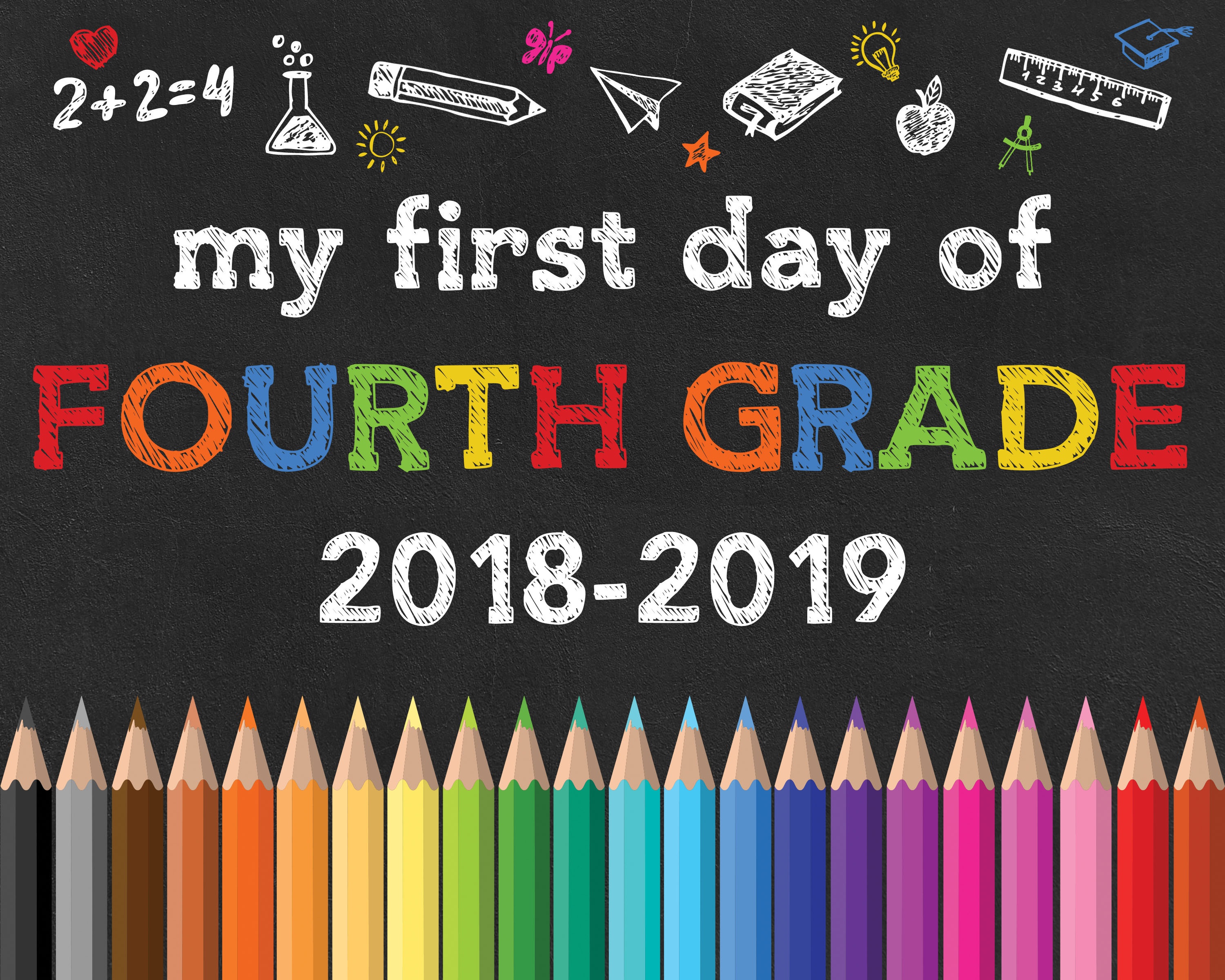 Free Printable Back To School Chalkboard Signs /// 2018-2019 - The - First Day Of Fourth Grade Free Printable