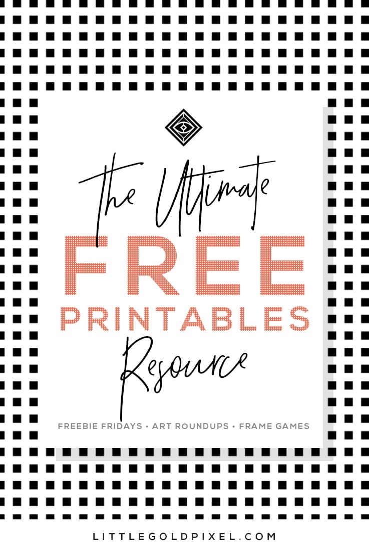 Free Printables • Free Wall Art Roundups • Little Gold Pixel - Free Printables Com