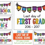 Last Day Of School Signs 2018   2019 Freebie: Preschool, Prek   Free Printable First Day Of School Signs 2017 2018