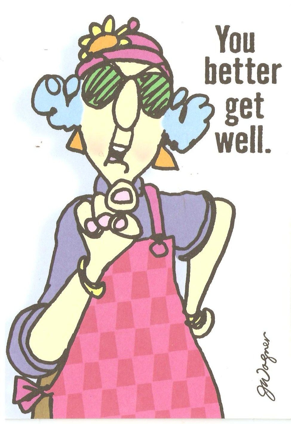 Maxine |  Posting This Get Well Card My Hubby Is Sending A Friend - Free Printable Maxine Cartoons