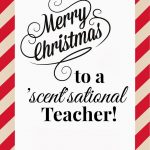 Michelle Paige Blogs: Quick Teacher Soap Gift For Christmas   Scentsational Teacher Free Printable