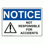 Osha Notice Not Responsible For Accidents Sign One 9592   Osha Signs Free Printable
