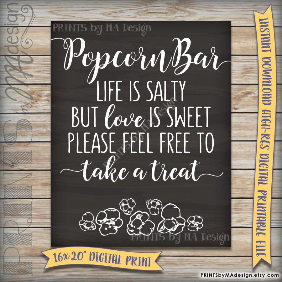 Popcorn Bar Sign, Wedding Reception Poster, Life Is Salty Love Is - Popcorn Bar Free Printables
