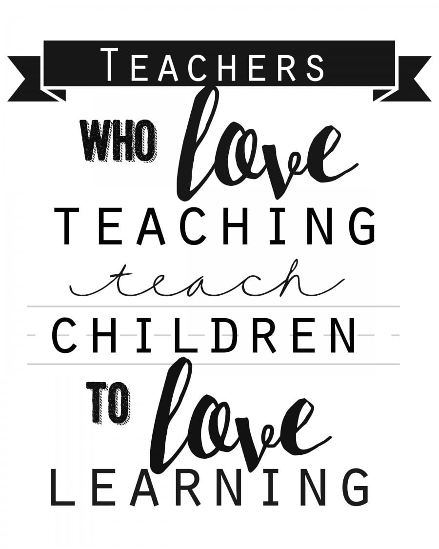 Teacher Quote Free Printable! - A Girl And A Glue Gun - Free Printable Quotes For Teachers