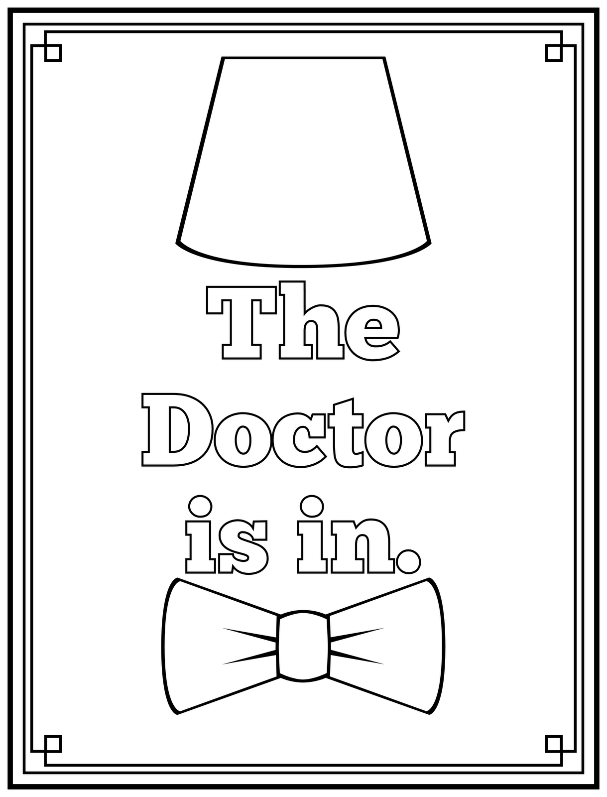 The Doctor Is In Printable Art And Coloring Page | Dodo&amp;#039;s Birthday - Doctor Coloring Pages Free Printable