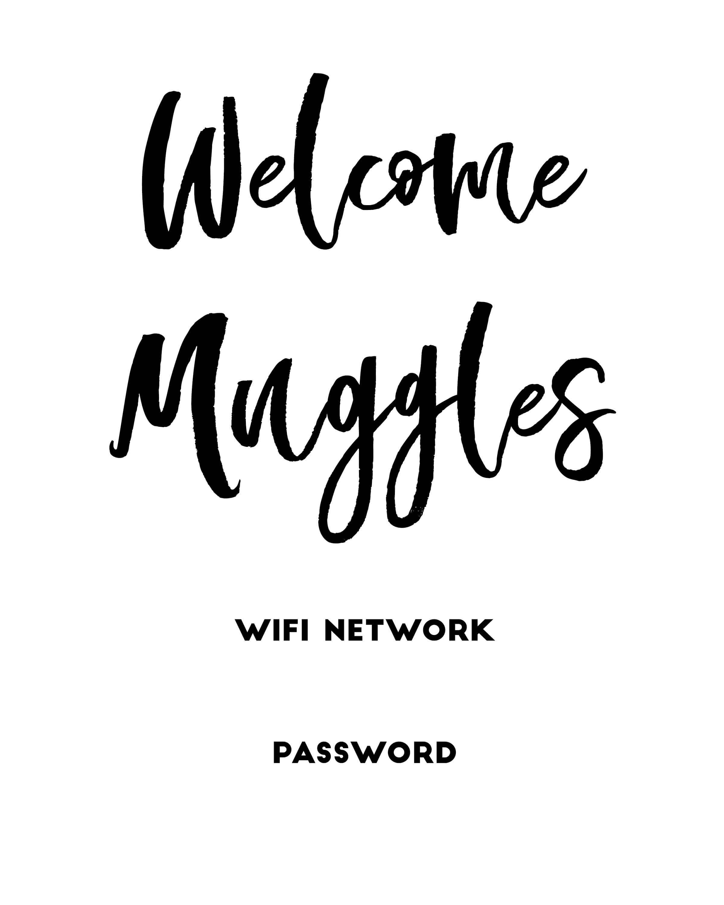 Welcome Muggles&quot; Harry Potter Free Printable Wifi Password Sign - Free Printable Wifi Sign
