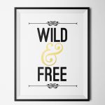 Wild & Free Printable 8X10" Typography Poster · Glamluxe Prints   Free Printable Typography Posters