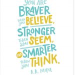 You Are Braver Than You Believe   Free Pdf Download | Well Said   Free Printable Quotes Pdf