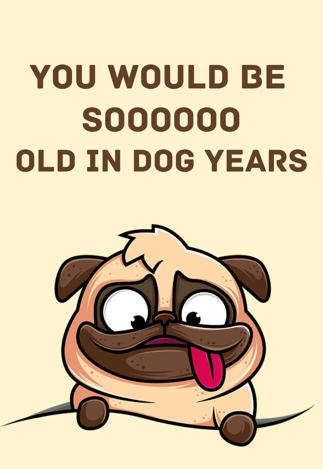 10+ Pugalicious Pug Printable Birthday Cards (With Messages intended for Free Printable Pug Birthday Cards