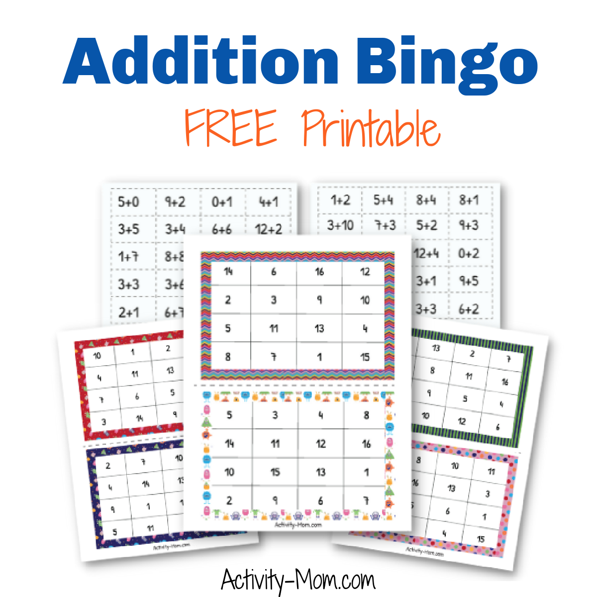 Addition Bingo Math Game (Free Printable) - The Activity Mom in Math Bingo Free Printable