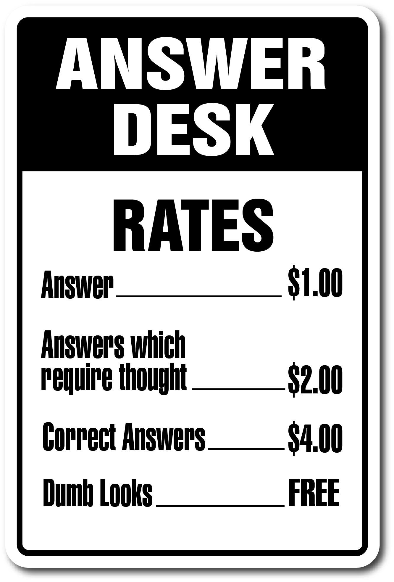Amazon : Answer Desk Novelty Sign | Indoor/Outdoor | Funny with Free Printable Funny Office Signs
