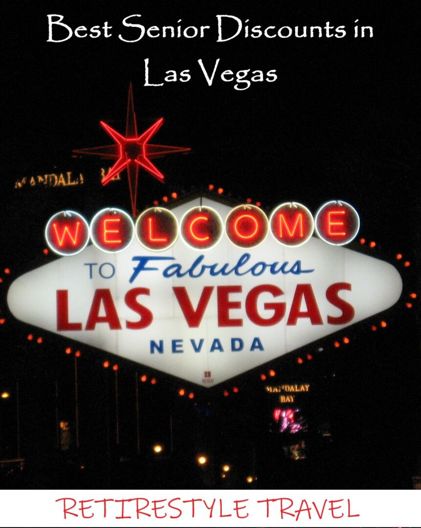 Best Senior Discounts In Las Vegas (Vegas Hacks) - Retirestyle Travel within Free Printable Las Vegas Coupons 2014
