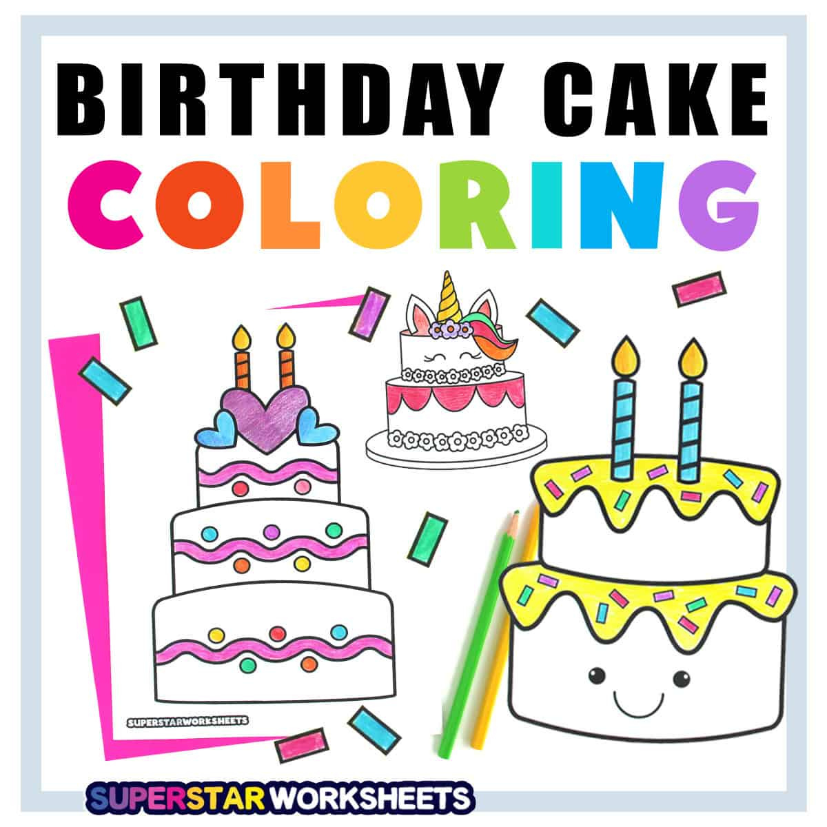 Birthday Cake Coloring Pages (Free Printables) - Superstar Worksheets with Free Printable Pictures Of Birthday Cakes