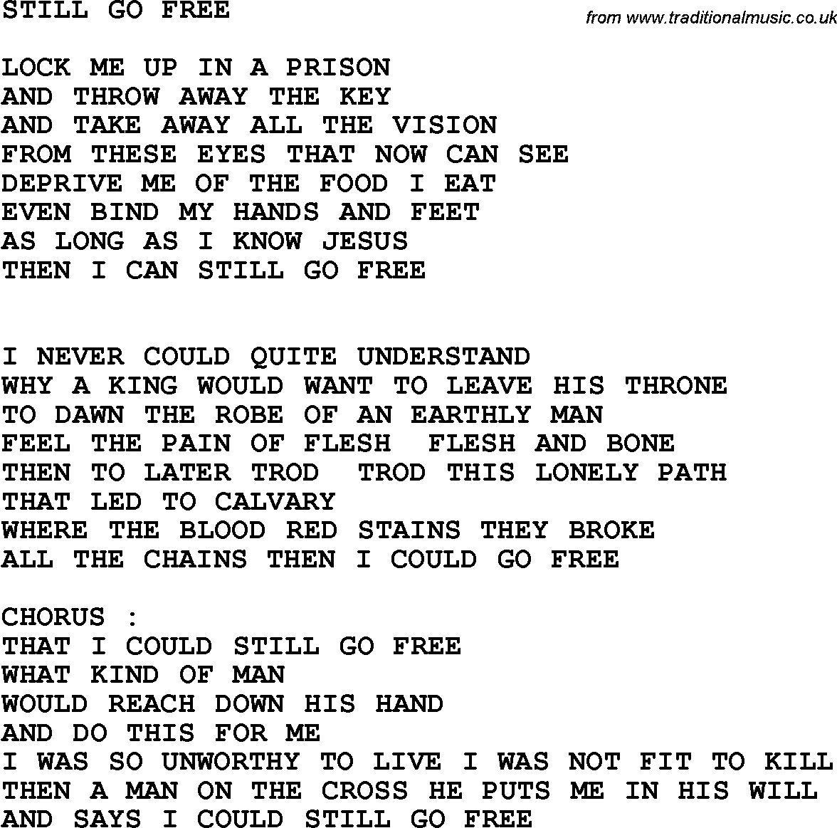 Country, Southern And Bluegrass Gospel Song Still Go Free Lyrics regarding Free Printable Southern Gospel Song Lyrics